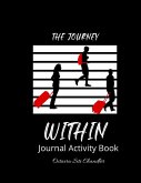 &quote;The Journey Within&quote; Journal Activity Book