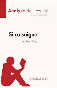 Si ça saigne de Stephen King (Analyse de l'œuvre) (eBook, ePUB) - Vander Goten, Elise