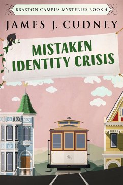 Mistaken Identity Crisis (eBook, ePUB) - Cudney, James J.