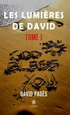 Les lumières de David - Tome 1 (eBook, ePUB)