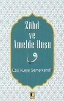 Zühd ve Amelde Husu - Ebü&039;l Leys Semerkandi, Ebül