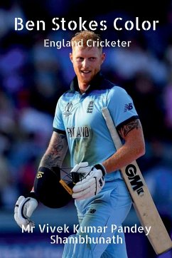 Ben Stokes Color - Kumar, Vivek Pandey Shambhunath