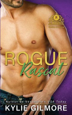 Rogue Rascal - Version française - Gilmore, Kylie