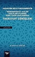 Hasan Bin Mevla Muhammedin Tasavvufi Görüsleri - Mansur Gökcan, M.