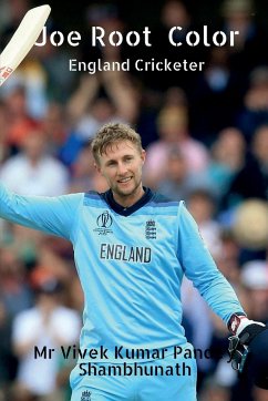 Joe Root Color - Shambhunath, Vivek Kumar Pandey