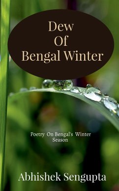 Dew Of Bengal Winter - Sengupta, Abhishek