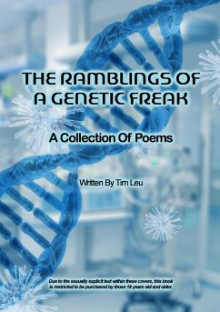 The Ramblings of A Genetic Freak - Leu, Timothy