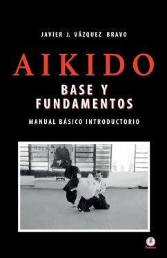 Aikido - Vázquez Bravo, Javier J.