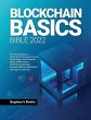 BLOCKCHAIN BASICS BIBLE 2022 - Bild 1