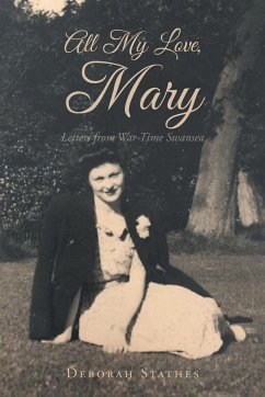 All My Love, Mary - Stathes, Deborah