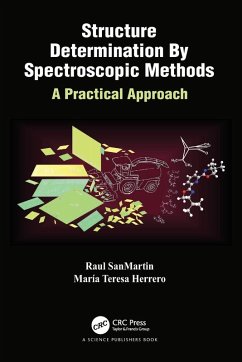 Structure Determination By Spectroscopic Methods - SanMartin, Raul;Herrero, Maria Teresa