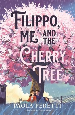 Filippo, Me and the Cherry Tree - Peretti, Paola
