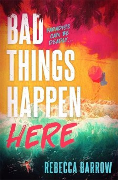 Bad Things Happen Here - Barrow, Rebecca