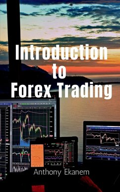 Introduction to Forex Trading - Ekanem, Anthony