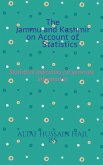 The Jammu and Kashmir on Account of Statistics