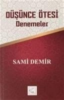 Düsünce Ötesi Denemeler - Demir, Sami