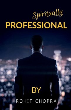 Spiritually Professional - Chopra, Rohit