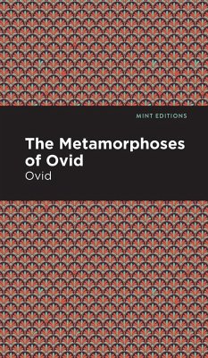 The Metamorphoses of Ovid - Ovid