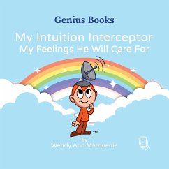 My Intuition Interceptor - Marquenie, Wendy Ann