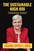 The Sustainable High ROI Fundraising System¿