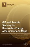 GIS and Remote Sensing for Renewable Energy Assessment and Maps