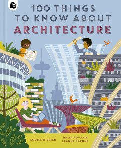 100 Things to Know About Architecture - O'Brien, Louise