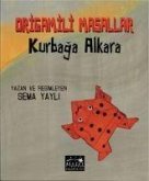 Origamili Masallar - Kurbaga Alkara
