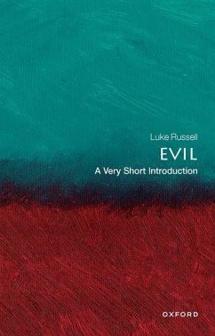 Evil: A Very Short Introduction - Russell, Luke