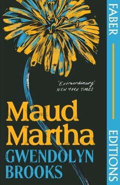 Maud Martha (Faber Editions) - Brooks, Gwendolyn