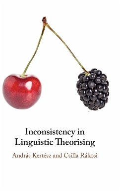 Inconsistency in Linguistic Theorising - Kertész, András; Rákosi, Csilla