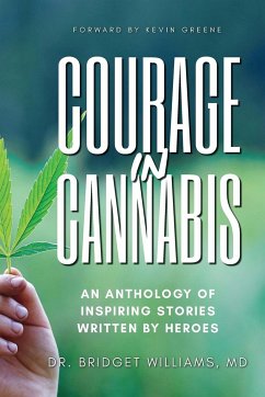 Courage In Cannabis - Cole Williams, Bridget