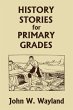 History Stories for Primary Grades... - Bild 1