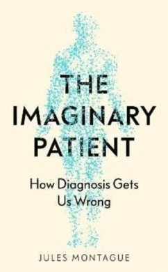 The Imaginary Patient - Montague, Jules