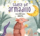 Sadece Bir Armadillo