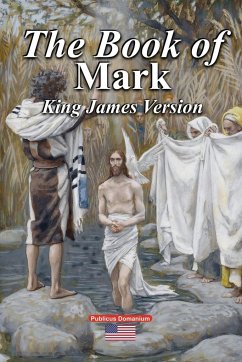 The Book of Mark King James Version - Domanium, Publicus