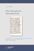 Duo sunt genera christianorum (eBook, PDF)