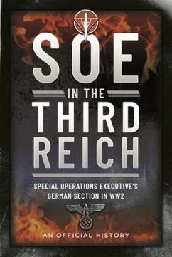 SOE in the Third Reich - An Official History