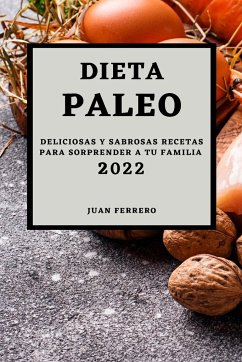 DIETA PALEO 2022 - Ferrero, Juan