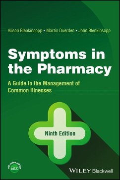 Symptoms in the Pharmacy - Blenkinsopp, Alison (Educational Consultant and Professor of the Pra; Duerden, Martin (Cardiff University, UK); Blenkinsopp, John (Avipero Ltd, UK)