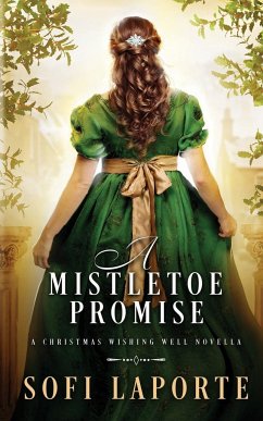 A Mistletoe Promise - Laporte, Sofi