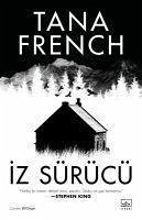 Iz Sürücü - French, Tana