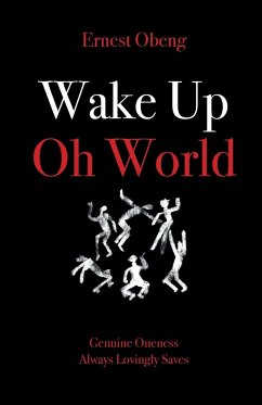 Wake Up Oh World - Obeng, Ernest