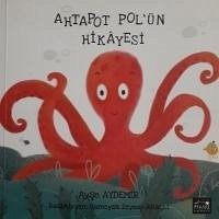 Ahtapot Polün Hikayesi - Aydemir, Ayse