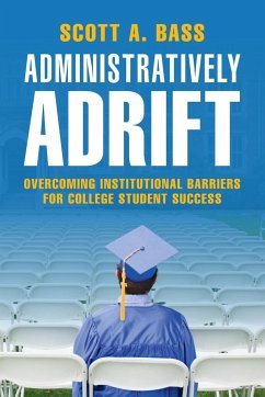 Administratively Adrift - Bass, Scott A. (American University, Washington DC)