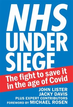 NHS under siege - Lister, John; Davis, Jacky