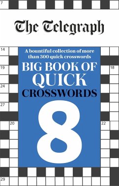 The Telegraph Big Book of Quick Crosswords 8 - Telegraph Media Group Ltd