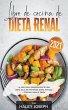 Libro de cocina de dieta renal, La... - Bild 1
