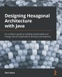 Designing Hexagonal Architecture with... - Bild 1