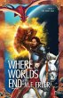 Where all Worlds End - Bild 1