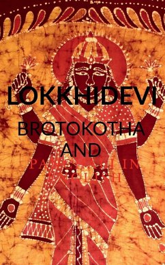 Lokkhidevi Brotokotha and Panchali in English: Holy book read every Thursday for Goddess Laxmi - Bhattacharya, Shyamlal